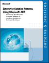 Enterprise Solution Patterns using Microsoft .NET